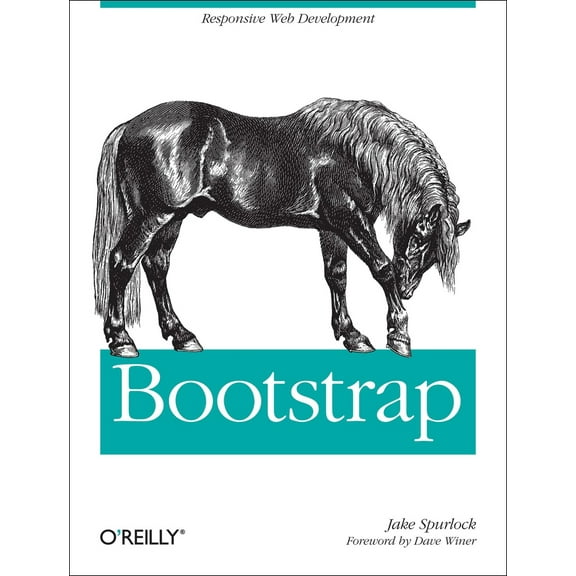 Pre-Owned Bootstrap: Responsive Web Development (Paperback) 1449343910 9781449343910