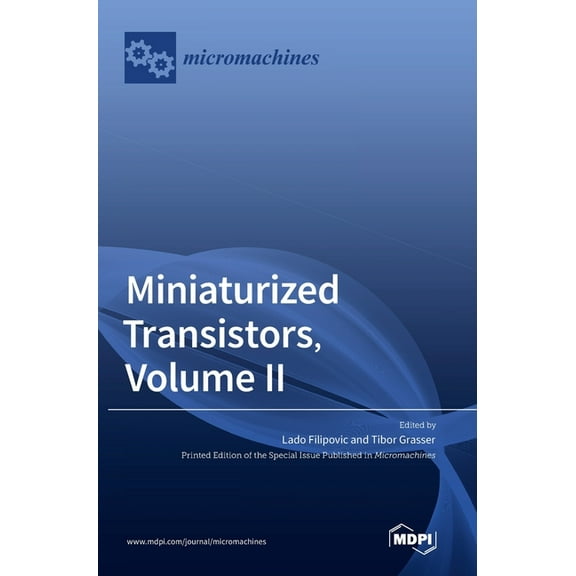 Miniaturized Transistors, Volume II, (Hardcover)