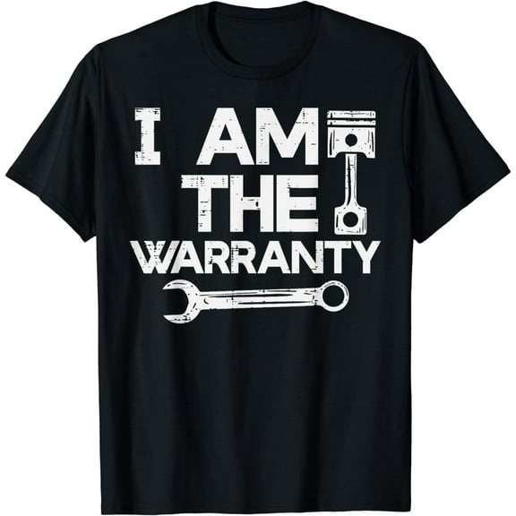 Mechanic I Am The Warranty Funny Car Auto Technician Men T-Shirt