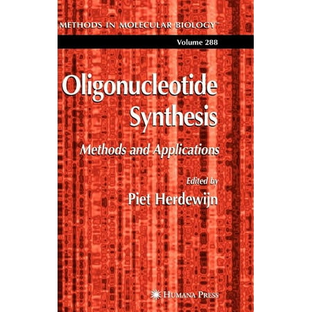 UPC: 9781588292339 | Methods in Molecular Biology: Oligonucleotide Synthesis: Methods and Applications (Hardcover)