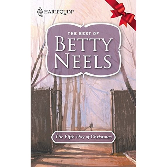 Pre-Owned Best of Betty Neels: The Fifth Day of Christmas (Paperback)