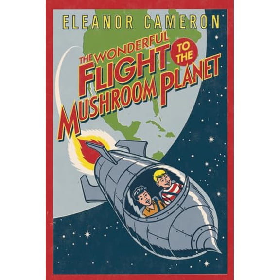 Pre-Owned The Wonderful Flight to the Mushroom Planet