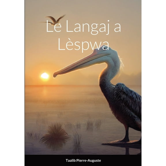 Le Langaj a Lèspwa (Paperback)