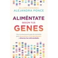 thumbnail image 2 of Pre-Owned Aliméntate Según Tus Genes: Una Revolucionaria Guía de Nutrición Para Desacelerar El Envejecimiento Y Silenciar Las Enfermedades / Eat According to Yo (Paperback) 607381190X 9786073811903, 2 of 2