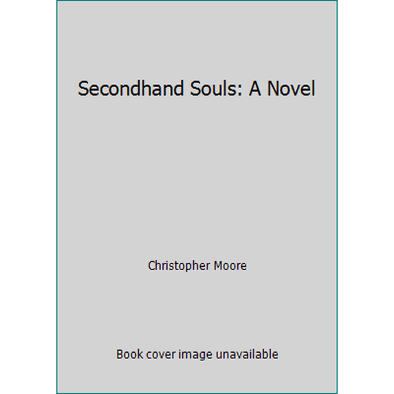Pre-Owned Secondhand Souls: A Novel (Hardcover) 0061779784 9780061779787
