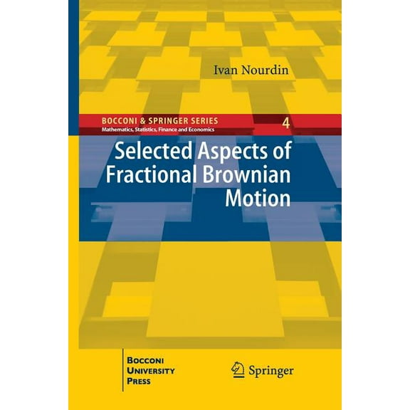 Bocconi & Springer Selected Aspects of Fractional Brownian Motion, Book 04, (Paperback)