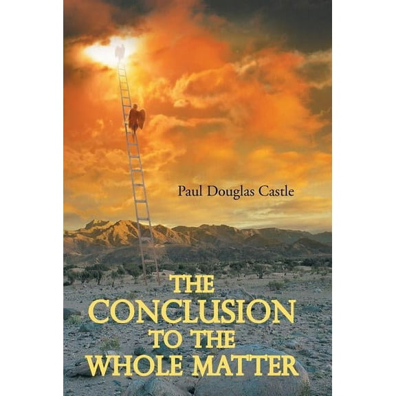 Conclusion to the Whole Matter