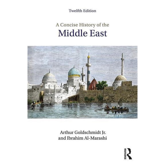 A Concise History of the Middle East, (Paperback)