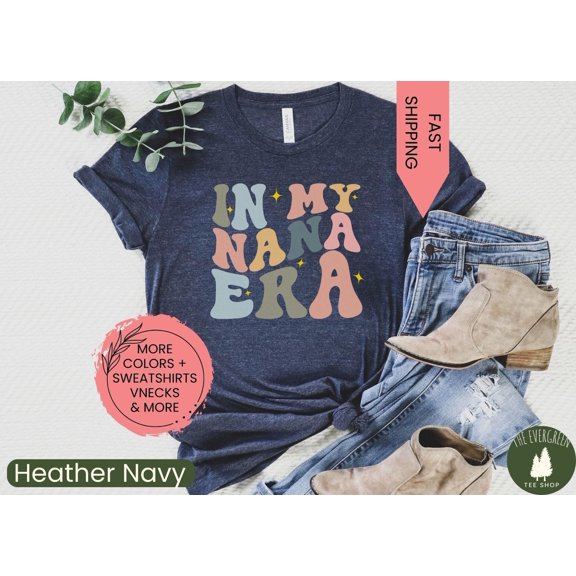 Velto In My Nana Era T-shirt, Grandma Inspired Graphic Apparel, Mother’s Day Gift Clothing, Cute Outfit for Nana and Family Gatherings, Full Size S-5XL