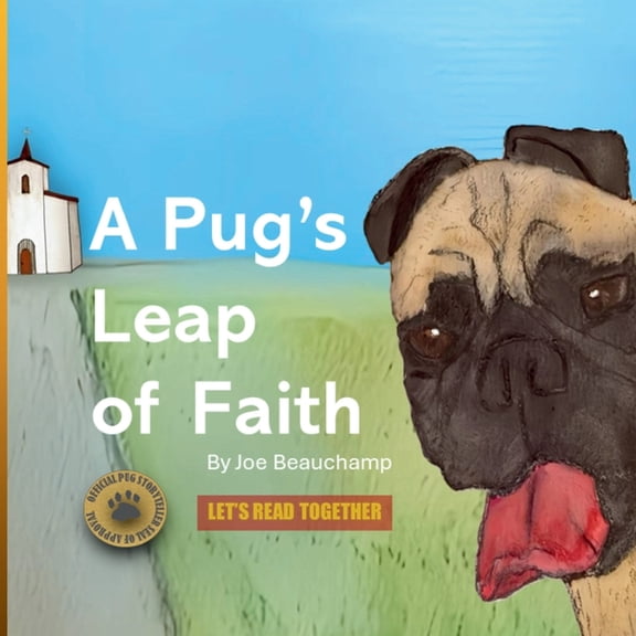 A Pug's Leap of Faith., (Paperback)