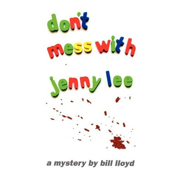 Don't Mess With Jenny Lee, (Paperback)