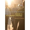 thumbnail image 2 of God in the World: A Guide to Karl Rahner's Theology, (Paperback), 2 of 2
