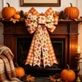 thumbnail image 5 of Fall Harvest Season Thanksgiving Bow Wreath Accessory Vintage Plaid Pumpkin Maple Leaf Ribbon Bow Indoor Fall Home Decoration, 5 of 6