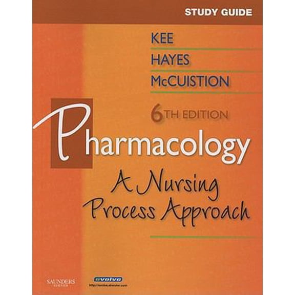 Pre-Owned Study Guide for Pharmacology: A Nursing Approach (Paperback) 1416052909 9781416052906