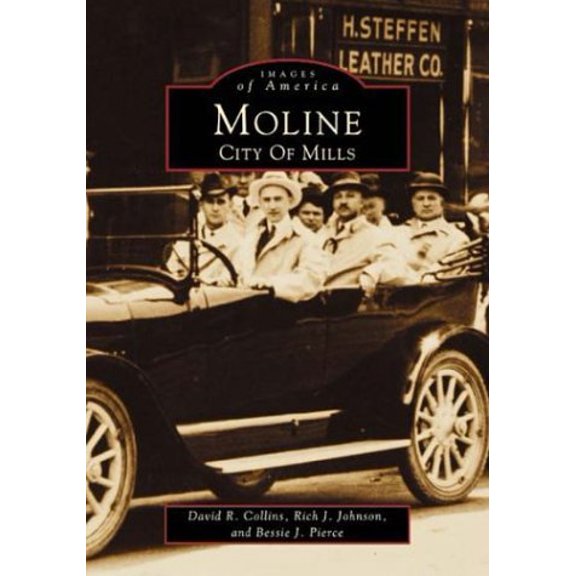 Pre-Owned Moline: City of Mills, 9780752412832, 0752412833, Paperback,