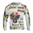 thumbnail image 2 of Great Dane Mom Like a Normal Mom Except Much Cooler Happy Mother's Day All Over Print 3D Sweatshirt Unisex Merch Danes Dog Lover Gifts - 02004, 2 of 6