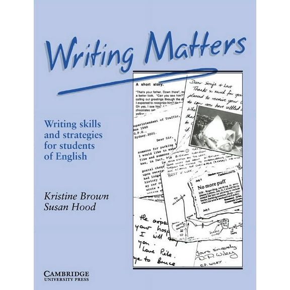 Writing Matters Writing Matters: Writing Skills and Strategies for Students of English, (Paperback)