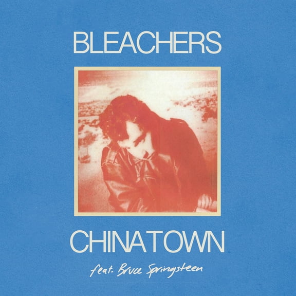 The Bleachers - Chinatown / 45 - Vinyl [7-Inch]