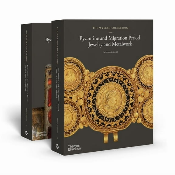 The Wyvern Collection: Byzantine and Migration Period Jewelry and Metalwork, (Hardcover)