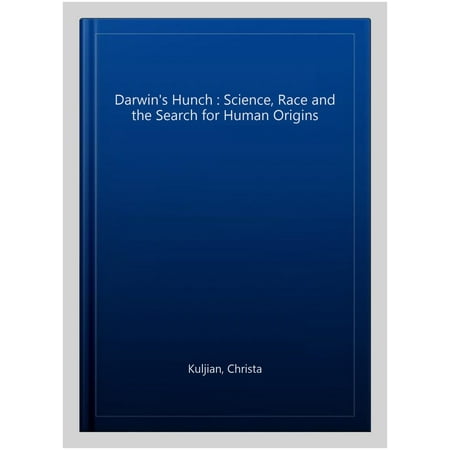 Pre-Owned Darwin s Hunch: Science Race and the Search for Human Origins Paperback