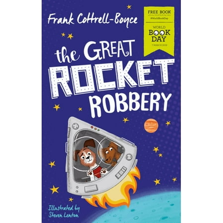 The Great Rocket Robbery: World Book Day 2019 -