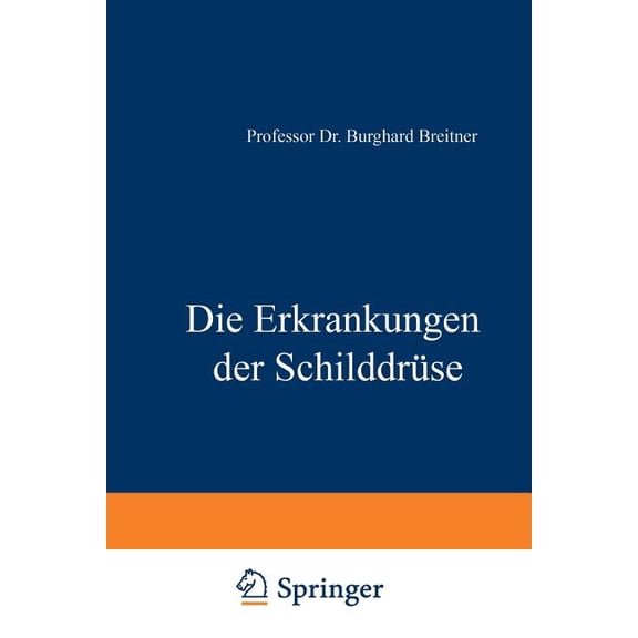 Die Erkrankungen Der Schilddrüse, (Paperback)