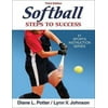Pre-Owned Softball: Steps to Success - 3rd Edition: Steps to Success (Paperback) 0736059539 9780736059534