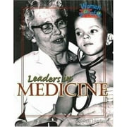 Leaders in Medicine, Used [Library Binding]