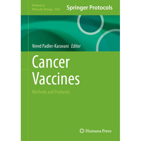 Methods in Molecular Biology Cancer Vaccines: Methods and Protocols, Book 2926, (Hardcover)