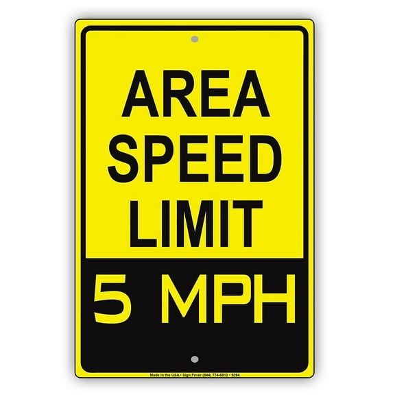 Area Speed Limit 5 MPH Zone Slow Down Warning Caution Notice Aluminum Metal Sign Plate