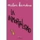 thumbnail image 1 of Libro La Inmortalidad Tapa Blanda, Autor Milan Kundera, Editorial Tusquets Mexico, 1 of 2