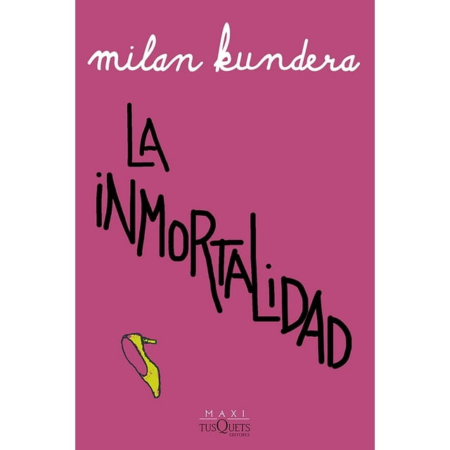 Libro La Inmortalidad Tapa Blanda, Autor Milan Kundera, Editorial Tusquets Mexico