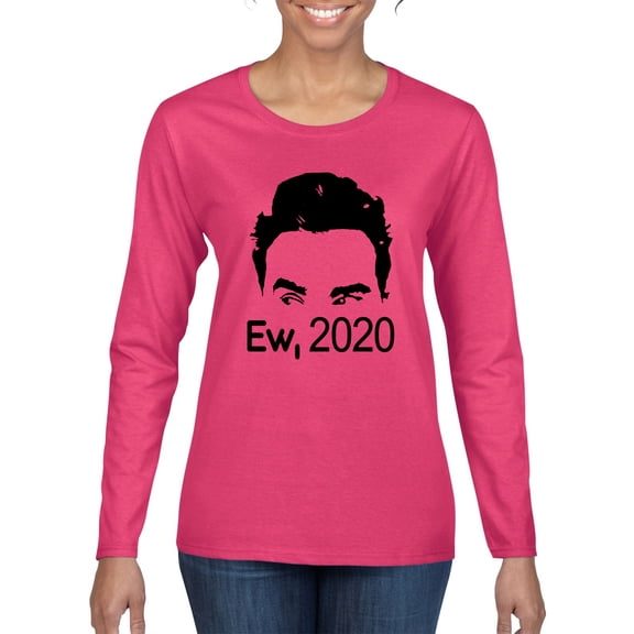 Ew 2020 Funny Creek David Alexis Moira Fan Gift Pop Culture Womens Graphic Long Sleeve T-Shirt, Fuschia, Small