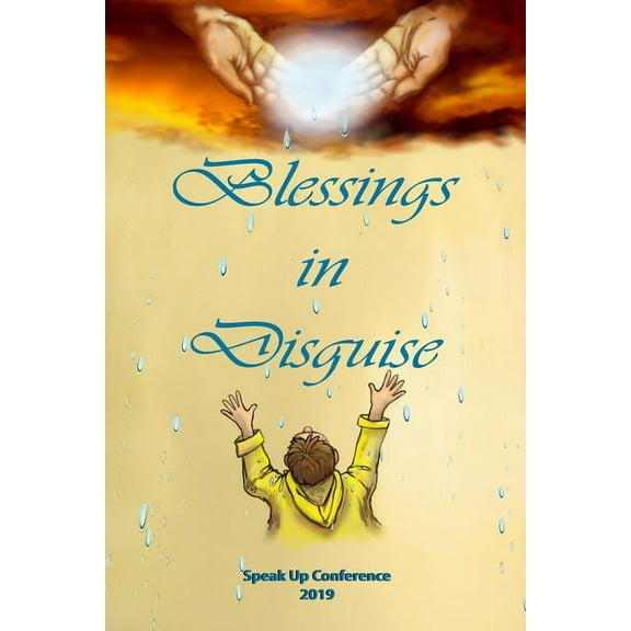 Blessings in Disguise: SpeakUp Conference (Paperback)