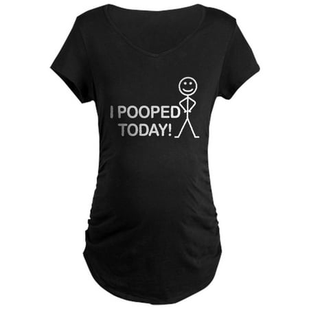 

CafePress - I Pooped Today - Maternity Dark T-Shirt