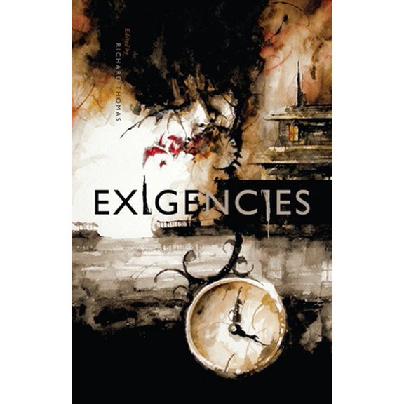 Pre-Owned Exigencies: A Neo-Noir Anthology (Paperback) 1940430496 9781940430492