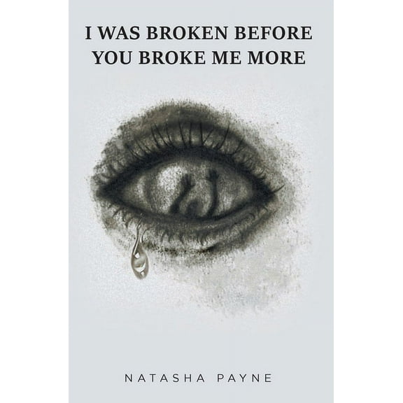 I Was Broken Before You Broke Me More, (Hardcover)