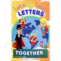 Let's Go Learn Letters A to Z Traveling Together with Tuck, (Paperback)