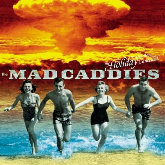 Mad Caddies - The Holiday Has Been Cancelled - Music & Performance - Vinyl