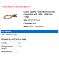 thumbnail image 2 of Engine Cooling Fan Switch Connector - Compatible with 1990 - 1994 Ford Tempo 1991 1992 1993, 2 of 2
