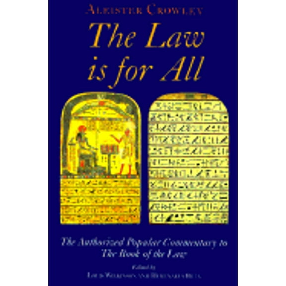 Pre-Owned The Law is for All : The Authorized Popular Commentary of the Book of the Law (Edition 3) (Paperback)