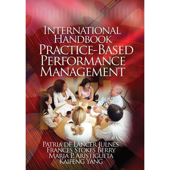 International Handbook of Practice-Based Performance Management, (Hardcover)
