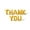 Gold, variant on Letter Balloons - THANK YOU 16" Inch Alphabet Letters Foil Mylar Balloon Appreciation Party Banner (Gold)