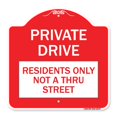 thumbnail image 1 of SignMission A-DES-RW-1818-23272 Panneau de Série Designer 18 x 18 Po - Panneau de Conduite Privée - Résidents Seulement Pas à Travers la Rue, Rouge & Blanc, 1 of 1