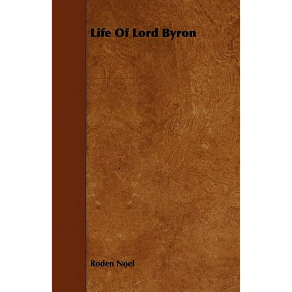 Life Of Lord Byron (Paperback)