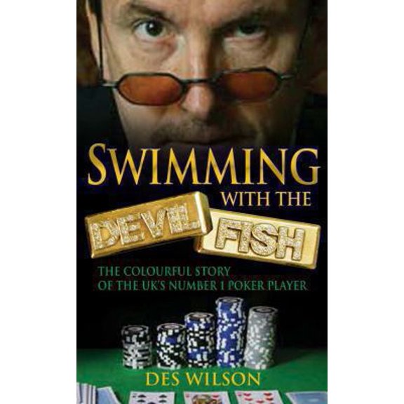Pre-Owned Swimming with the Devil Fish: The Colourful Story of the UK's Number 1 Poker Player (Paperback) 1405089520 9781405089524