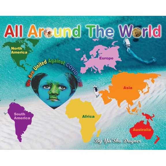 All Around the World: We Are United Against COVID-19, (Hardcover)
