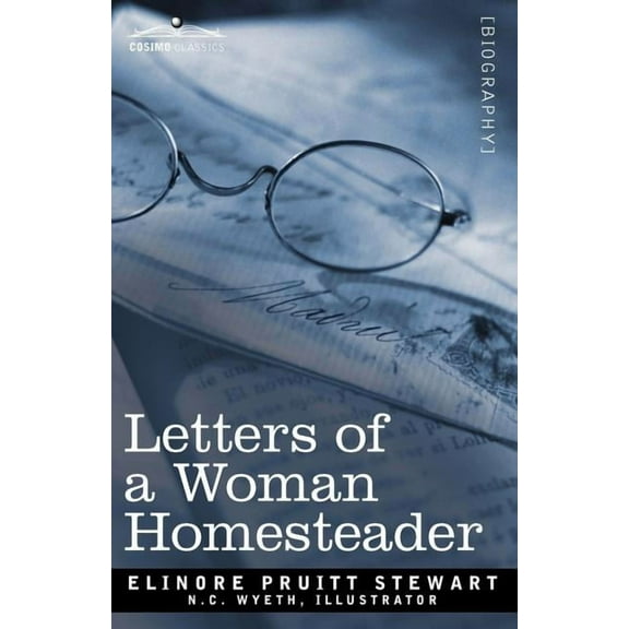 Letters of a Woman Homesteader (Paperback)