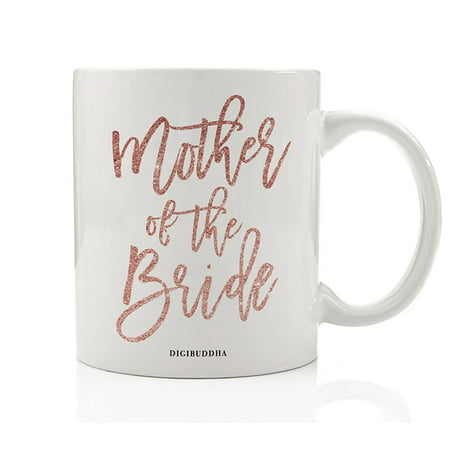 Pink Mother of the Bride Coffee Mug Gift Idea for Bride's Mom Engaged Couple Fiancée to Parent Thank You Favor from Daughter Engagement Bridal Shower Present 11oz Ceramic Tea Cup Digibuddha