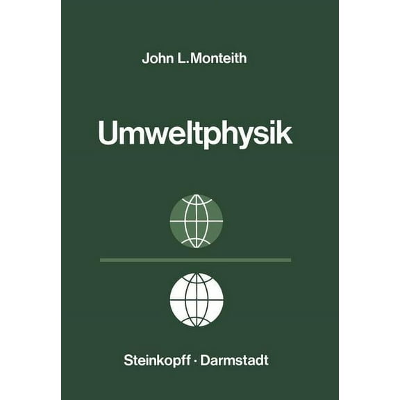 GrundzÃ¼ge Der Umweltphysik, (Paperback)